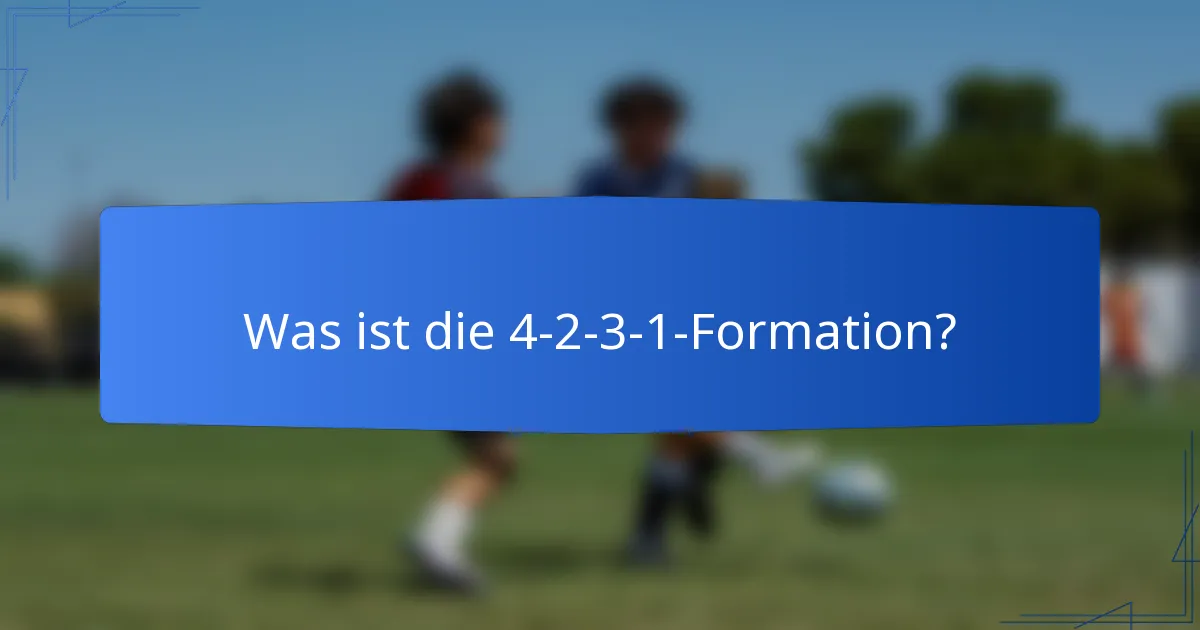 Was ist die 4-2-3-1-Formation?